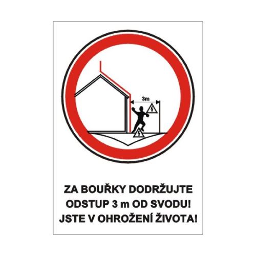 Štítek "Za bouřky udržujte odstup 3 m..." (A7) plast