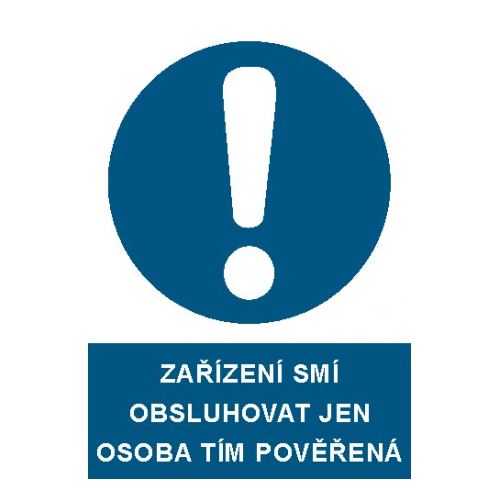 3907-A Zařízení smí obsluhovat