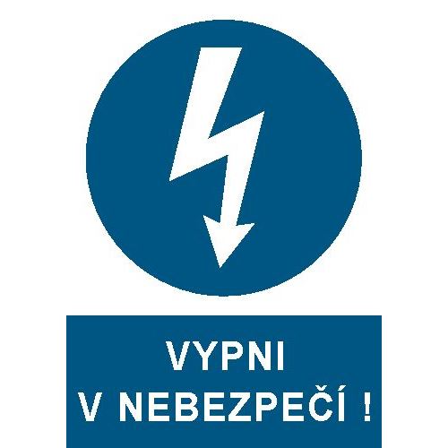 štítek 2101-A VYPNI V NEBEZPEČÍ